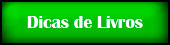 Dicas de Livros